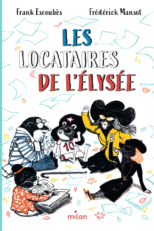 Couverture du roman Les Locataires de l'Élysée